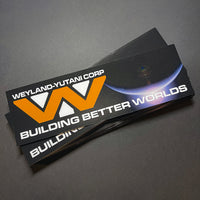 Weyland - Yutani BUMPER STICKER!