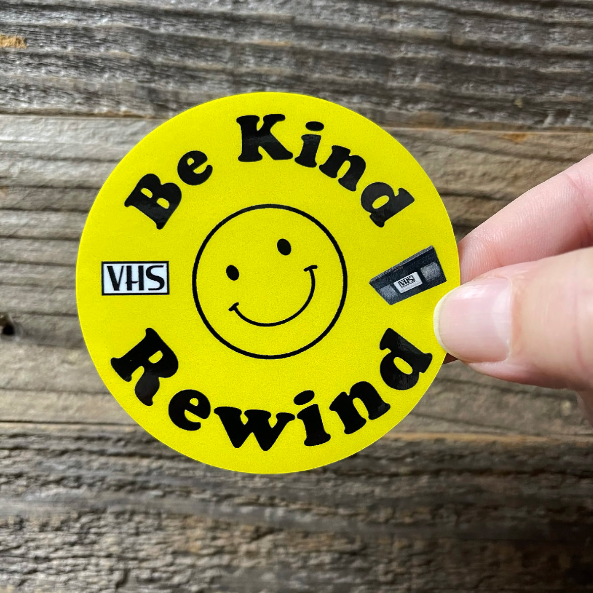 Be Kind Rewind VHS -Retro Vinyl Sticker!