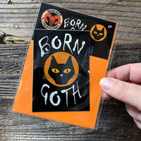 Born Goth - Vinyl Sticker!