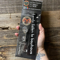 I Only Listen To Bauhaus | STICKER & Pin Set!