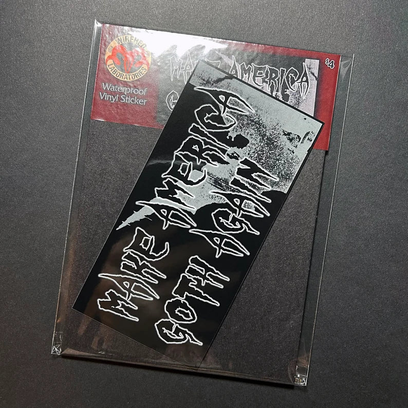 "Make America GOTH Again" Sticker.