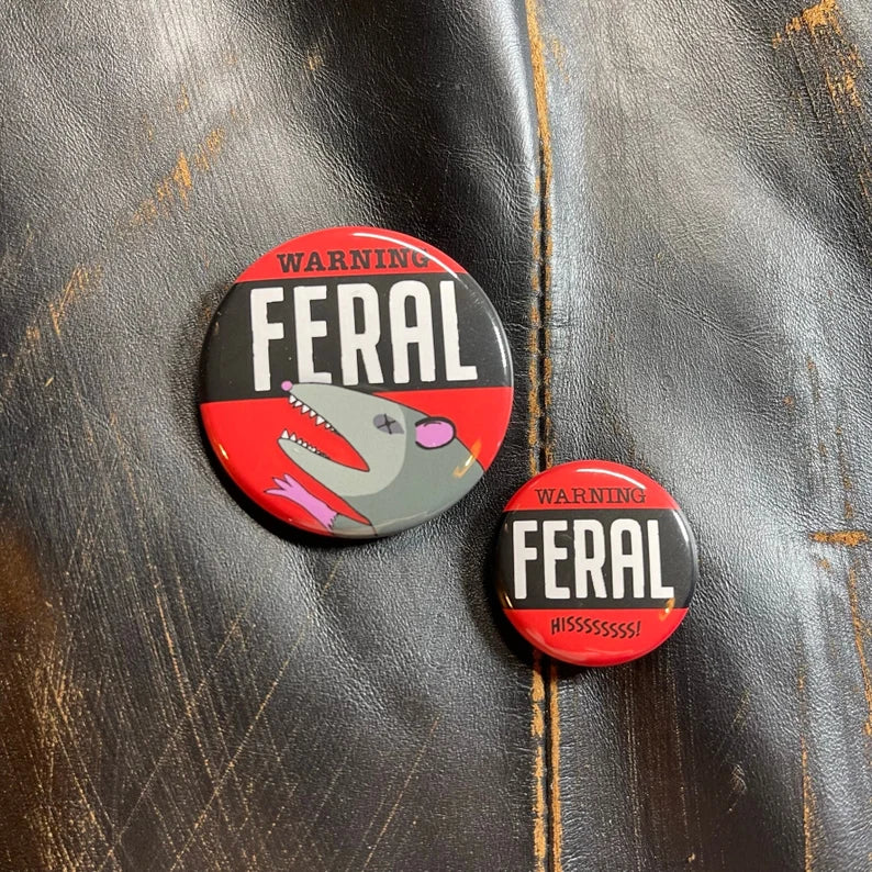 Warning Feral! Opossum Pinback Buttons!