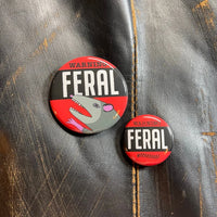 Warning Feral! Opossum Pinback Buttons!