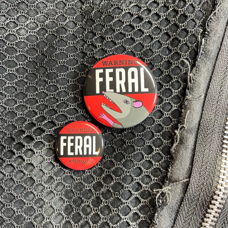 Warning Feral! Opossum Pinback Buttons!