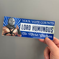 Vote Lord Humungus Bumper Sticker