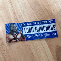Vote Lord Humungus Bumper Sticker
