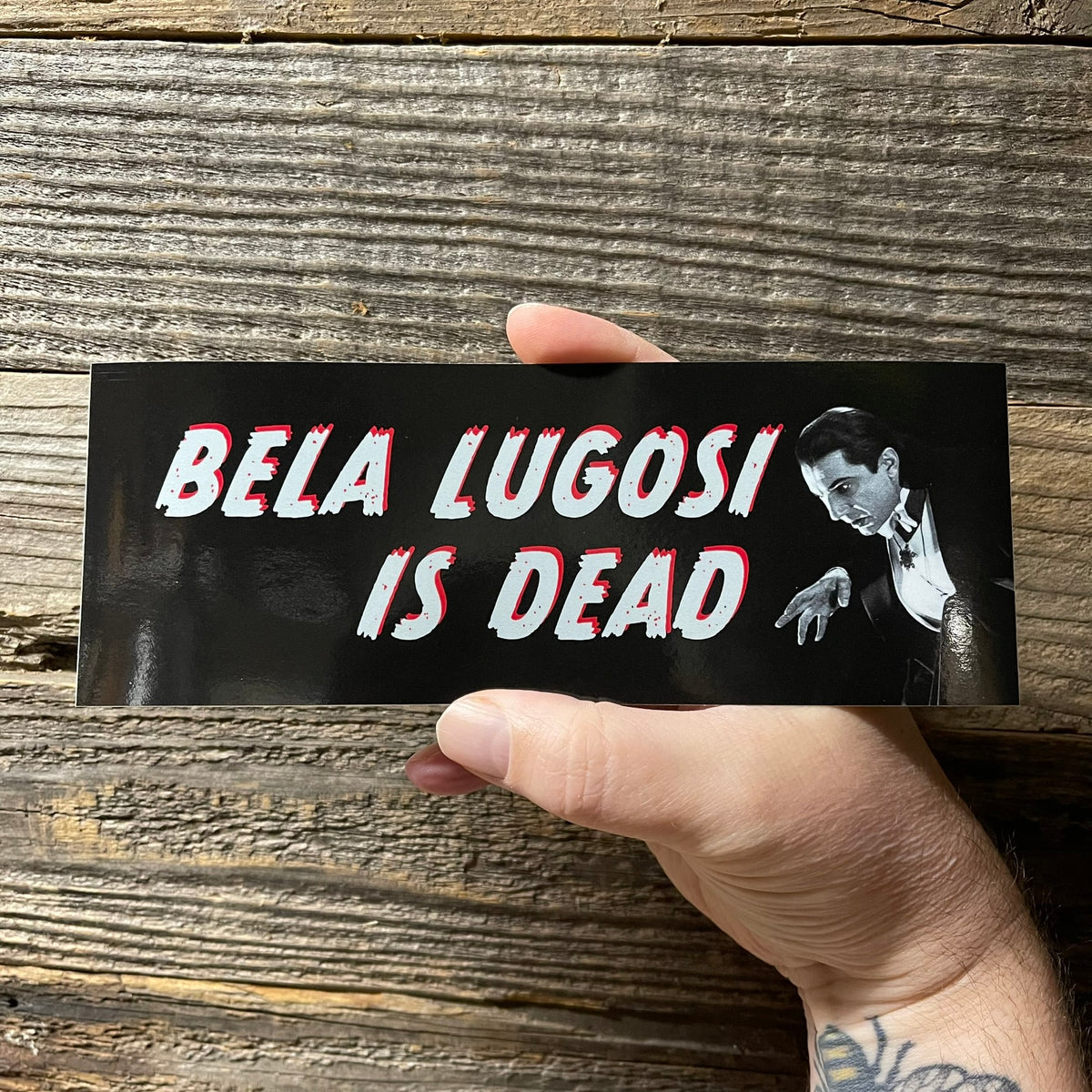 Bela Lugosi Is Dead Bumper Sticker
