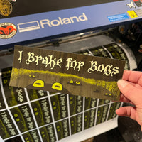 I Brake For Bogs! Frog Bumper Sticker!