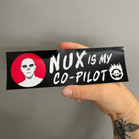 Nux Is My Co-Pilot Bumper Sticker