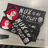 Nux Is My Co-Pilot Bumper Sticker