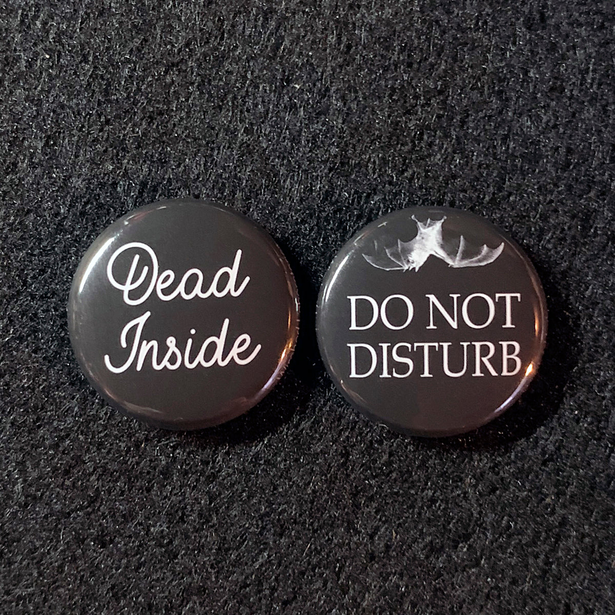DEAD INSIDE & Do Not Disturb Goth Button Set.